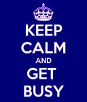 keep-calm-and-get-busy_3